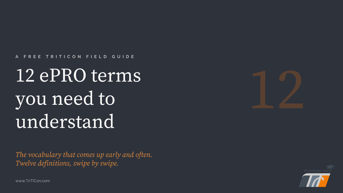 New Free Resources: ePRO Terms You Need to Know + Practical Tools for Immediate Use